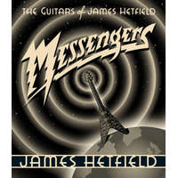 Messengers: The Guitars of James Hetfield – James Hetfield