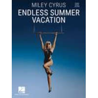 Miley Cyrus - Endless Summer Vacation: Piano/Vocal/Guitar Songbook