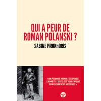 Qui a peur de Roman Polanski – Sabine Prokhoris