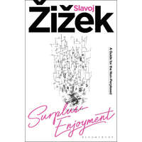  Surplus-Enjoyment – Zizek,Slavoj (Birkbeck Institute for Humanities,University of London,UK)