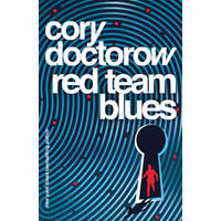  Red Team Blues – Cory Doctorow