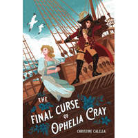 The Final Curse of Ophelia Cray
