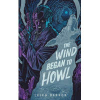 The Wind Began to Howl: An Isaiah Coleridge Story