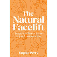 Natural Facelift – Sophie Perry