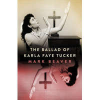  The Ballad of Karla Faye Tucker