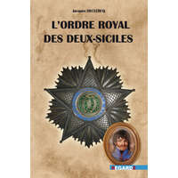  L'Ordre royal des Deux- Siciles – Declercq