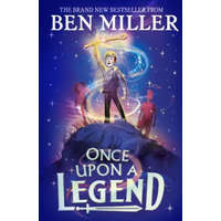  Once Upon a Legend – Ben Miller