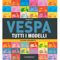  Vespa. Tutti i modelli – Giorgio Sarti