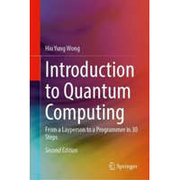  Introduction to Quantum Computing – Hiu Yung Wong