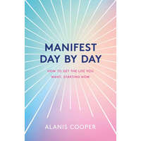 Manifest Day by Day – Alanis Cooper