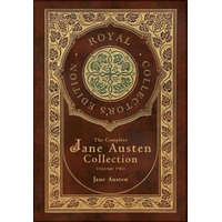 The Complete Jane Austen Collection: Volume Two: Emma, Northanger Abbey, Persuasion, Lady Susan, The Watsons, Sandition and the Complete Juvenilia (Ro