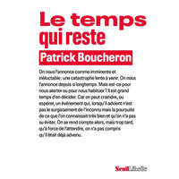 Le temps qui reste (titre provisoire) – Patrick Boucheron