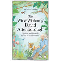  Wit and Wisdom of David Attenborough – Chas Newkey-Burden