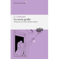 LA NOVIA GRULLA – HAUSER,CJ (Kniha)