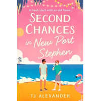  Second Chances in New Port Stephen – TJ Alexander