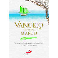 Vangelo secondo Marco. Nuova Versione della Bibbia dai Testi Antichi