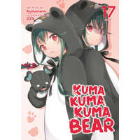  Kuma Kuma Kuma Bear (Light Novel) Vol. 17