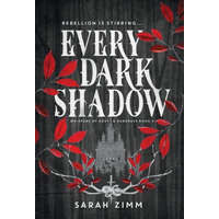 Every Dark Shadow