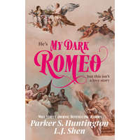 My Dark Romeo – L.J. Shen,Parker S. Huntington