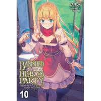 BANISHED FROM THE HEROS PARTY {LN} V10 – V10