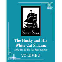  The Husky and His White Cat Shizun: Erha He Ta de Bai Mao Shizun (Novel) Vol. 5 – St