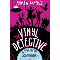 The Vinyl Detective - Noise Floor (Vinyl Detective 7)