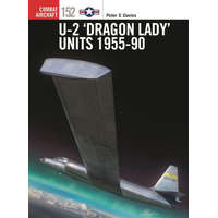 U-2 'Dragon Lady' Units 1955-90 – Gareth Hector,Jim Laurier
