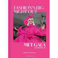  Fashion's Big Night Out: The Met Gala Look Book
