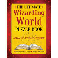  The Ultimate Wizarding World Puzzle Book: Test Your Knowledge of Harry Potter, Hogwarts and More