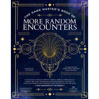  The Game Master's Book of More Random Encounters: A Collection of Reality-Shifting Taverns, Temples, Tombs, Labs, Lairs, Extraplanar and Even Extrapla – Robert Bob World Builder Mason,Jasmine Kalle