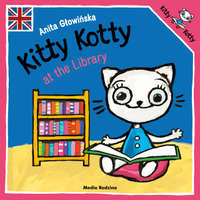  Kitty Kotty at the Library wer. angielska – Anita Głowińska