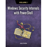  Windows Security Internals with Powershell