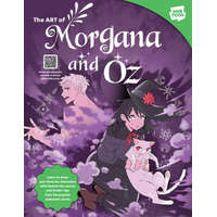 Art of Morgana and Oz – Miyuli,WEBTOON Entertainment,Walter Foster Creative Team