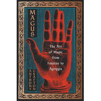  Magus: The Art of Magic from Faustus to Agrippa