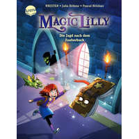 Magic Lilly (1). Die Jagd nach dem Zauberbuch – Knister,Pascal Nöldner