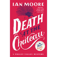 Death at the Chateau – Ian Moore