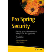  Pro Spring Security: Securing Spring Framework 6 and Boot 3-Based Java Applications – Carlo Scarioni