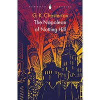 Napoleon of Notting Hill – G K Chesterton