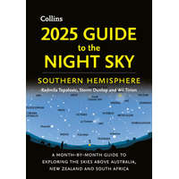 2025 Guide to the Night Sky Southern Hemisphere – Wil Tirion,Royal Observatory Greenwich,Collins Astronomy