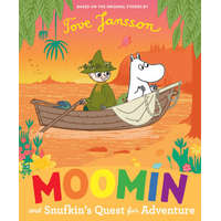  Moomin and Snufkin's Quest for Adventure – Tove Jansson
