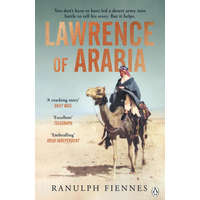 Lawrence of Arabia – Ranulph Fiennes