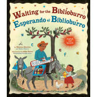 Waiting for the Biblioburro/Esperando El Biblioburro: (Spanish-English Bilingual Edition) – John Parra,Adriana Dominguez