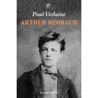 Arthur Rimbaud – Paul Verlaine