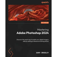 Mastering Adobe Photoshop 2024