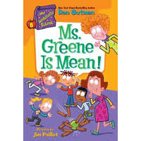 My Weirdtastic School #6: Ms. Greene Is Mean! – Jim Paillot