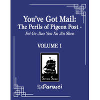  You've Got Mail: The Perils of Pigeon Post - Fei GE Jiao You Xu Jin Shen (Novel) Vol. 1