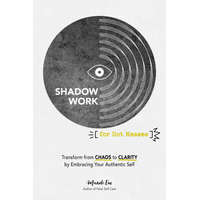Shadow Work for Hot Messes