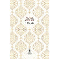 profeta. Testo inglese a fronte – Kahlil Gibran