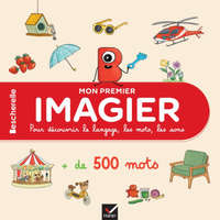 Mon premier imagier Bescherelle 2-5 ans – Isabelle Chavigny