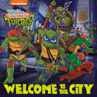 Welcome to the City (Tales of the Teenage Mutant Ninja Turtles) – Random House